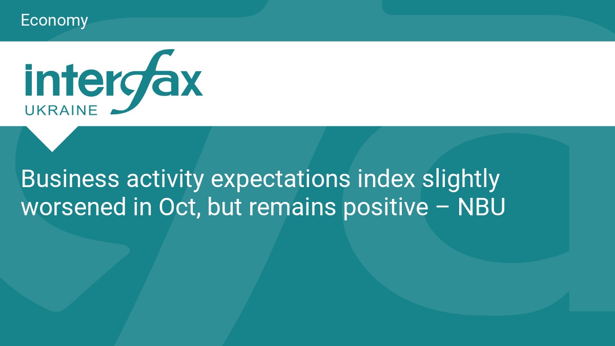Business activity expectations index slightly worsened in Oct, but remains positive – NBU