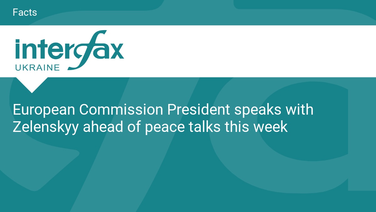 European Commission President speaks with Zelenskyy ahead of peace talks this week
