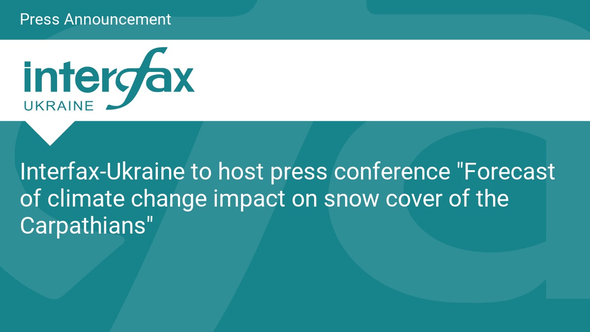 Interfax-Ukraine to host press conference "Forecast of climate change impact on snow cover of the Carpathians"