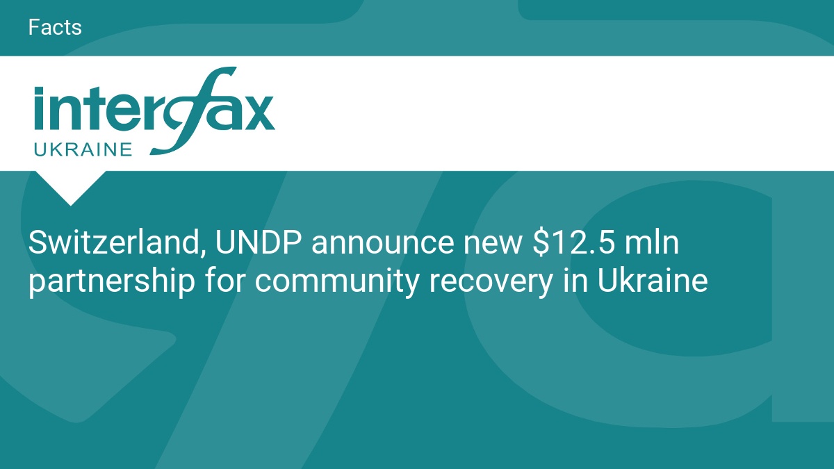 Switzerland, UNDP announce new $12.5 mln partnership for community recovery in Ukraine