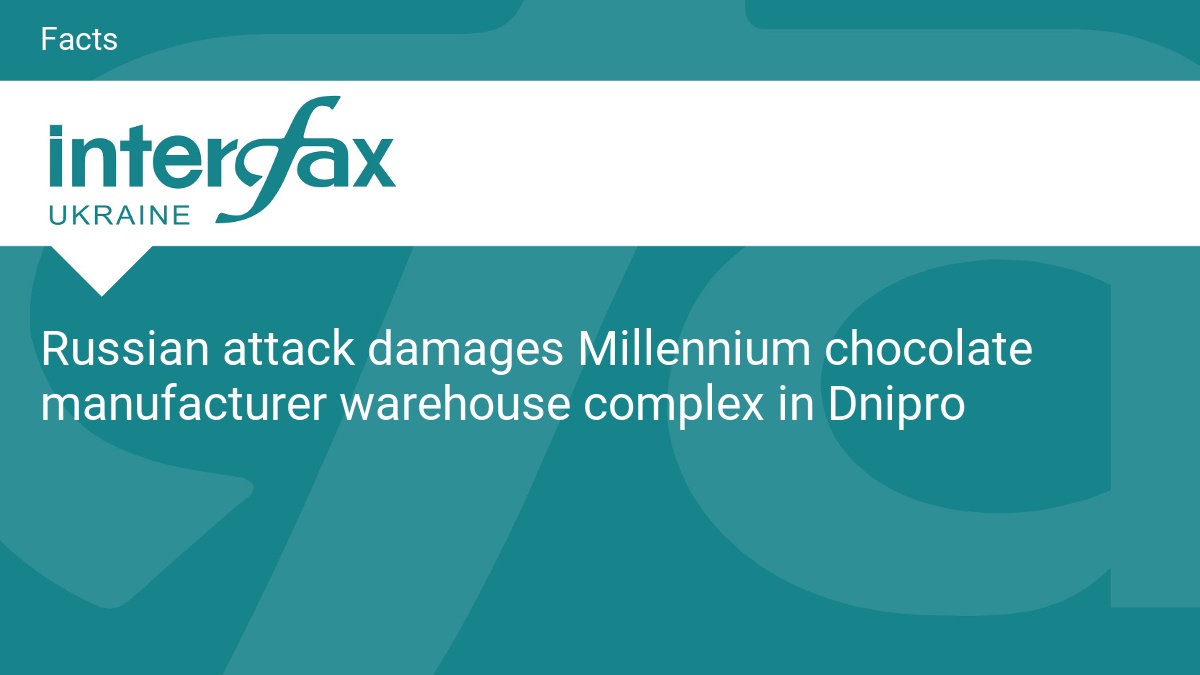 Russian attack damages Millennium chocolate manufacturer warehouse complex in Dnipro