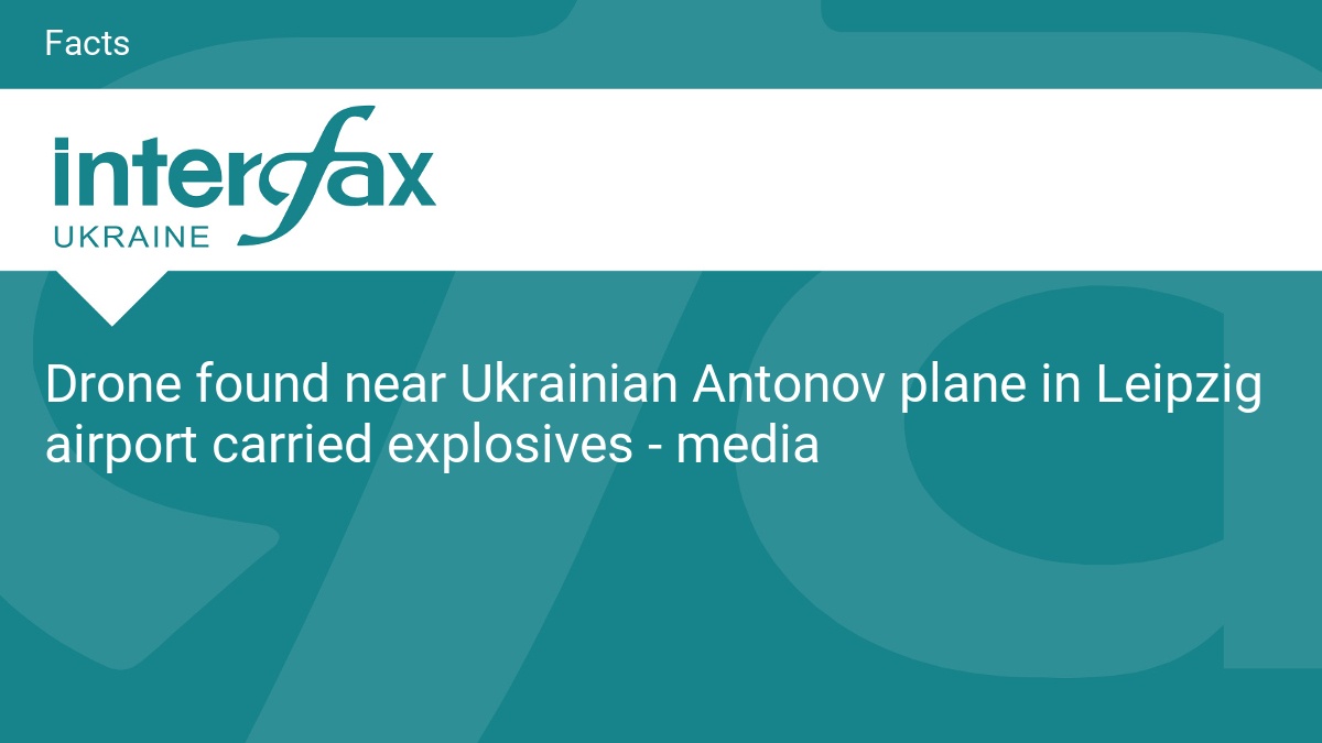 Drone found near Ukrainian Antonov plane in Leipzig airport carried explosives - media