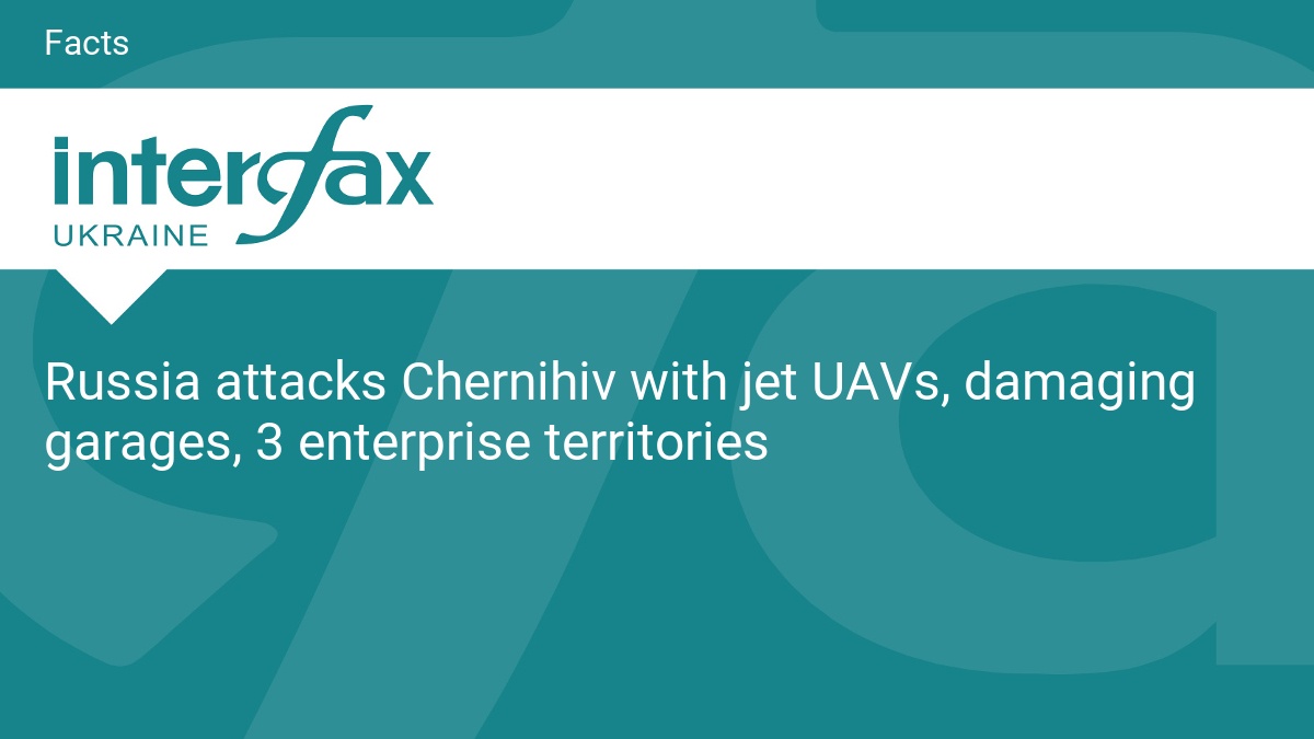 Russia attacks Chernihiv with jet UAVs, damaging garages, 3 enterprise territories