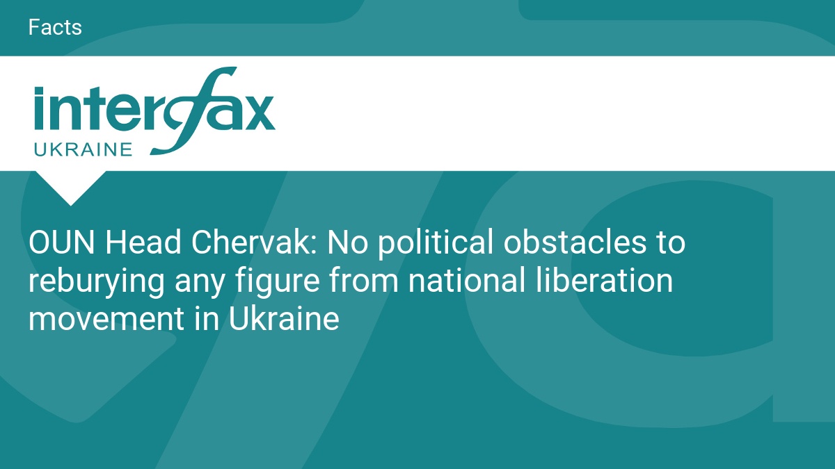 OUN Head Chervak: No political obstacles to reburying any figure from ...