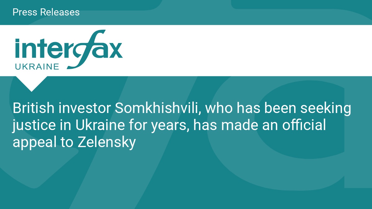 British investor Somkhishvili, who has been seeking justice in Ukraine for years, has made an official appeal to Zelensky - Vimarsana News