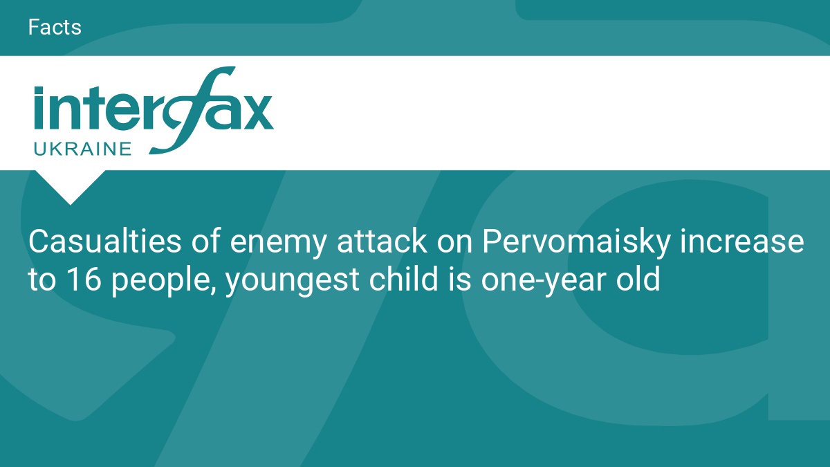 Casualties of enemy attack on Pervomaisky increase to 16 people, youngest child is one-year old - Vimarsana News