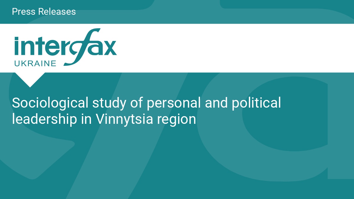 Sociological study of personal and political leadership in Vinnytsia region - Vimarsana News