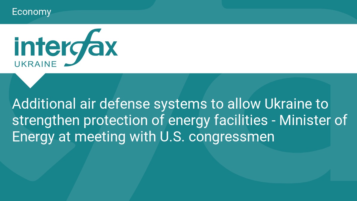 Additional air defense systems to allow Ukraine to strengthen protection of energy facilities - Minister of Energy at meeting with U.S. congressmen - Vimarsana News
