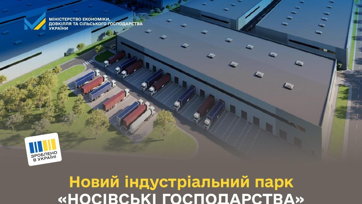 Ukrainian govt approves creation of Nosivka industrial park in Chernihiv region