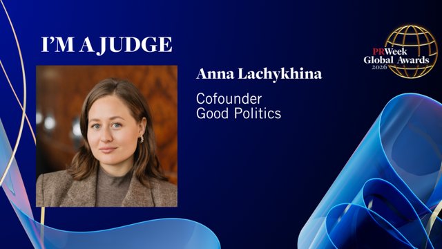 Українка в журі світової нагороди для піарників: очільниця Good Politics Анна Лачихіна оцінюватиме кейси PRWeek Global Awards 2026