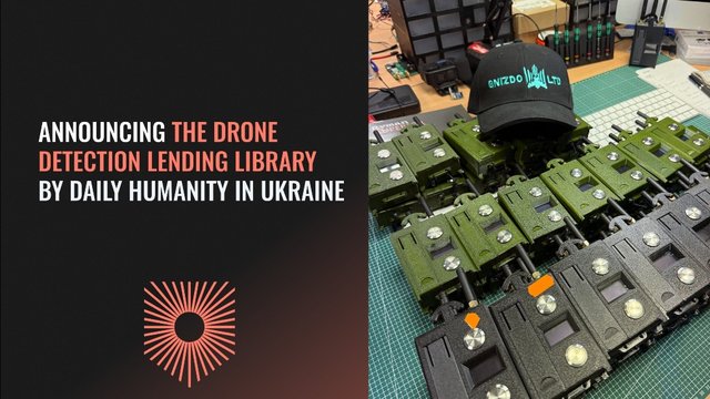 К сведению: о пресс-конференции в пресс-центре агентства "Интерфакс-Украина" о новой инициативе Daily Humanity Foundation – запуске Библиотеки проката детекторов дронов в Украине